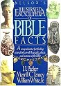 Nelson's Illustrated Encyclopedia of Bible Facts: A Comprehensive Fact-Finding Sourcebook on All the People, Places, and Customs of the Bible