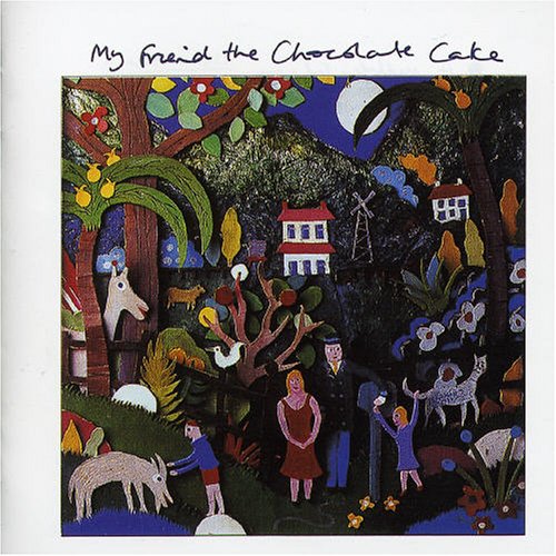 My Friend The Chocolate Cake - My Friend The Chocolate Cake - Zortam Music