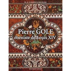 Pierre Gole : Eb�niste de Louis XIV