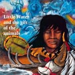 Little Water and the Gift of the Animals