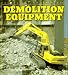 Books : Demolition Equipment (Enthusiast Colour Series)