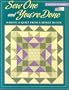 Sew One and You're Done: Making a Quilt from a Single Block  "Print on Demand Edition" (That Patchwork Place)