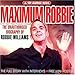 Maximum Audio Biography: Robbie Williams Lyrics