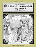 A Guide for Using I Heard the Owl Call My Name in the Classroom