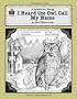 A Guide for Using I Heard the Owl Call My Name in the Classroom