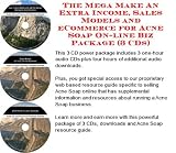 The Mega Make An Extra Income, Sales Models and eCommerce for Acne Soap On-line Biz Package (3 CDs)