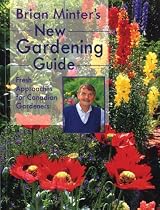 Brian Minter's New Gardening Guide: Fresh Approaches for Canadian Gardeners