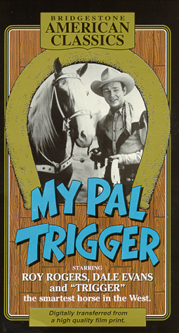 Roy Rogers: Best of West - My Pal Trigger [VHS] [Import]