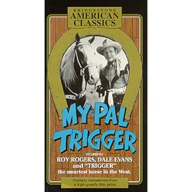 Roy Rogers: Best of West - My Pal Trigger [VHS]