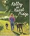 Kelly of Hazel Ridge (True Story)