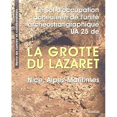 Le sol d'occupation acheul�en de l'unit� arch�ostratigraphique UA 25 de la grotte du Lazaret (Nice, Alpes-Maritimes)