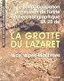 Le sol d'occupation acheul�en de l'unit� arch�ostratigraphique UA 25 de la grotte du Lazaret (Nice, Alpes-Maritimes)