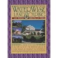 WaterWise Landscaping with Trees, Shrubs, and Vines: A Xeriscape Guide for the Rocky Mountain Region, California, and... by Jim Knopf