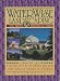 WaterWise Landscaping with Trees, Shrubs, and Vines: A Xeriscape Guide for the Rocky Mountain Region, California, and Desert Southwest