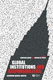 Global Institutions and Responsibilities: Achieving Global Justice (Metaphilosophy)