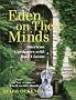 Eden on Their Minds: American Gardeners with Bold Visions