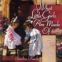 What Little Girls Are Made Of: Sugar, Spice, and Everything Nice
