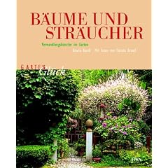 B�ume und Str�ucher: Verwandlungsk�nstler im Garten