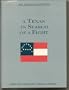 A Texan in Search of a Fight: Being the Diary and Letters of a Private Soldier in Hood's Texas Brigade (Army of Northern Virginia Series, Volume 2)