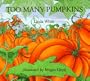 Too Many Pumpkins