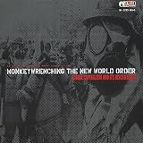 Monkeywrenching the New World Order