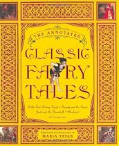 Annotated Classic Fairy Tales