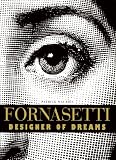 Fornasetti: Designer of Dreams