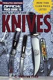 The Official Price Guide to Collector Knives: Twelfth Edition (12th ed)