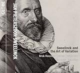 Sweelinck & the Art of Variation