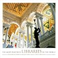 The Most Beautiful Libraries in the World