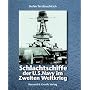 Schlachtschiffe der U. S. Navy im Zweiten Weltkrie&hellip von Stefan Terzibaschitsch