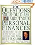 100 Questions You Should Ask About Your Personal Finances: And The Answers You Need to Help You Save, Invest, and Grow Your Money