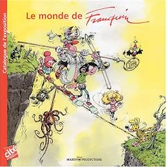 Le Monde de Franquin - Catalogue de l'expo