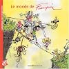 Le Monde de Franquin - Catalogue de l'expo