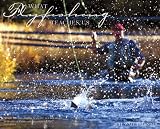 What Fly Fishing Teaches Us 2011 Wall Calendar