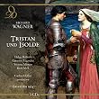 Wagner: Tristan und Isolde
