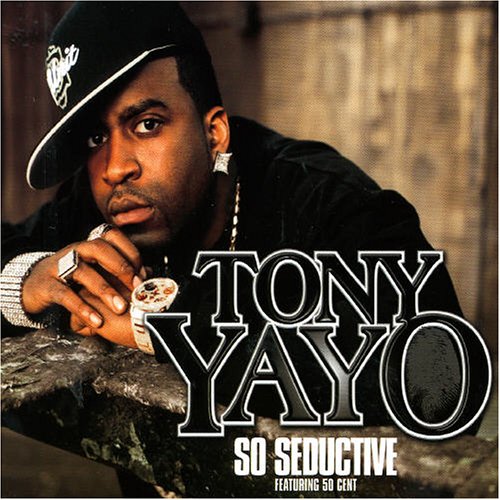 Tony Yayo - So Seductive - Zortam Music