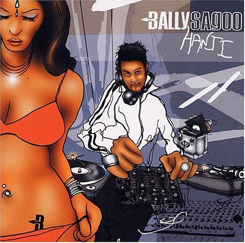 Bally Sagoo Hanji. Hanji by Bally Sagoo - Reviews, tracks, MP3s, credits amp; videos at