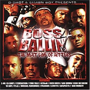 Boss Ballin' 4: The Next Line Of Hitters by D-Shot & Shaw Boy Present and Various Artists (Audio CD - 2005)