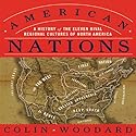 American Nations: A History of the Eleven Rival Regional Cultures of North America (






UNABRIDGED) by Colin Woodard Narrated by Walter Dixon
