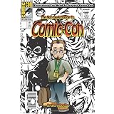 The Non-Geeks Guide To Comic-Con