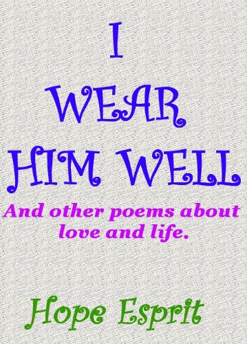 love and life poems. poems about love and life.