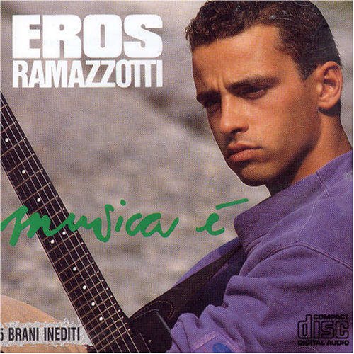 Eros Ramazzoti - Musica Es Lyrics - Zortam Music