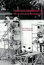 Creative Community: The Art of Cultural Development