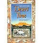 Desert Time: A Journey Through the American Southwest