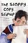 The Sloppy Copy Slipup