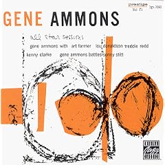 All Star Sessions by Ammons/Stitt and Gene Ammons
