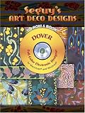 Seguy's Art Deco Designs CD-ROM and Book (Full-Color Electronic Design Series)
