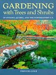 Gardening with trees and shrubs in On...