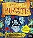 How to be a Pirate